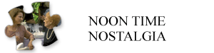 Noon Time Nostalgia Mother's Day Theme